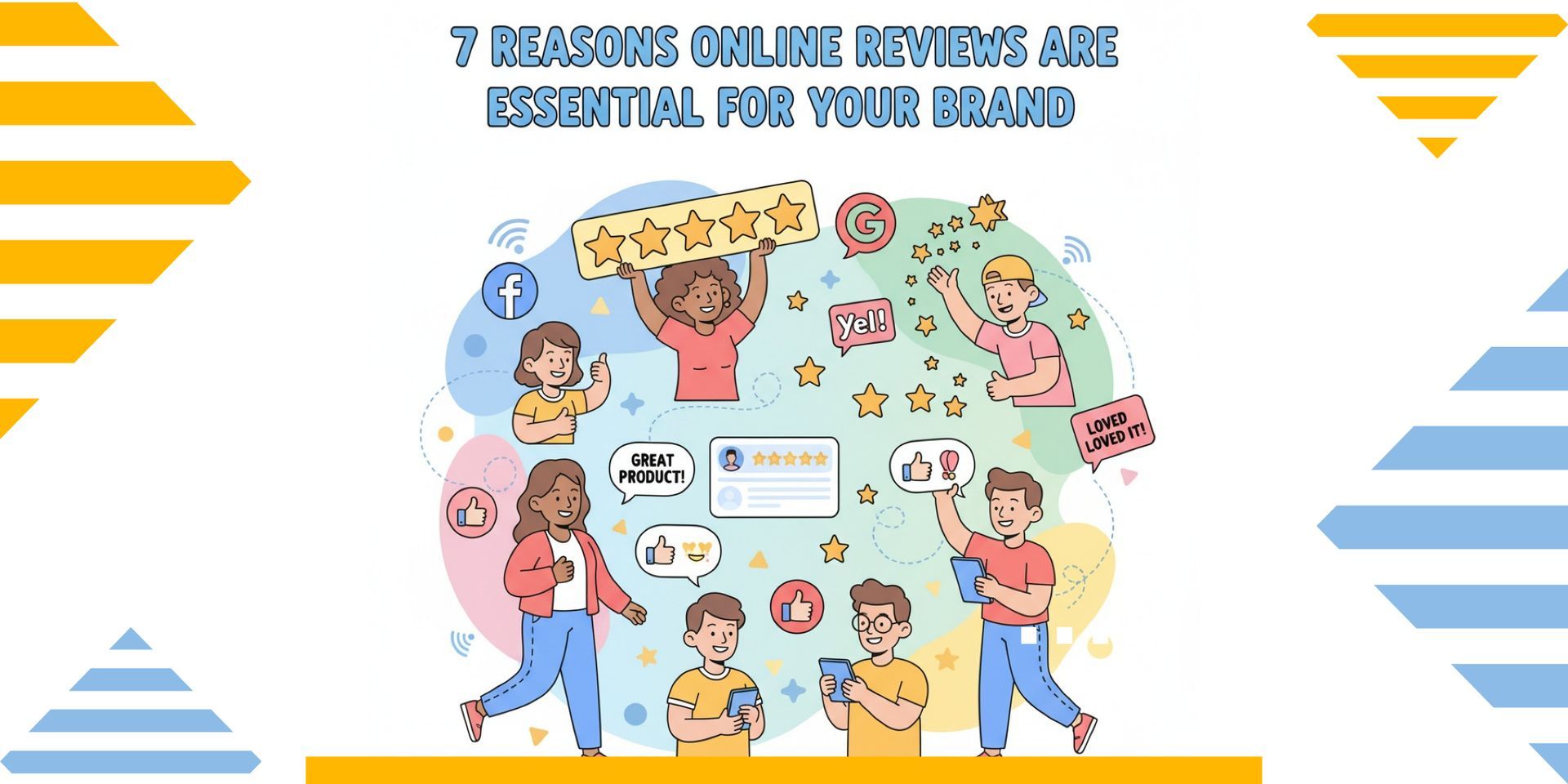 7 Reasons Online Reviews Are Essential for Your Brand