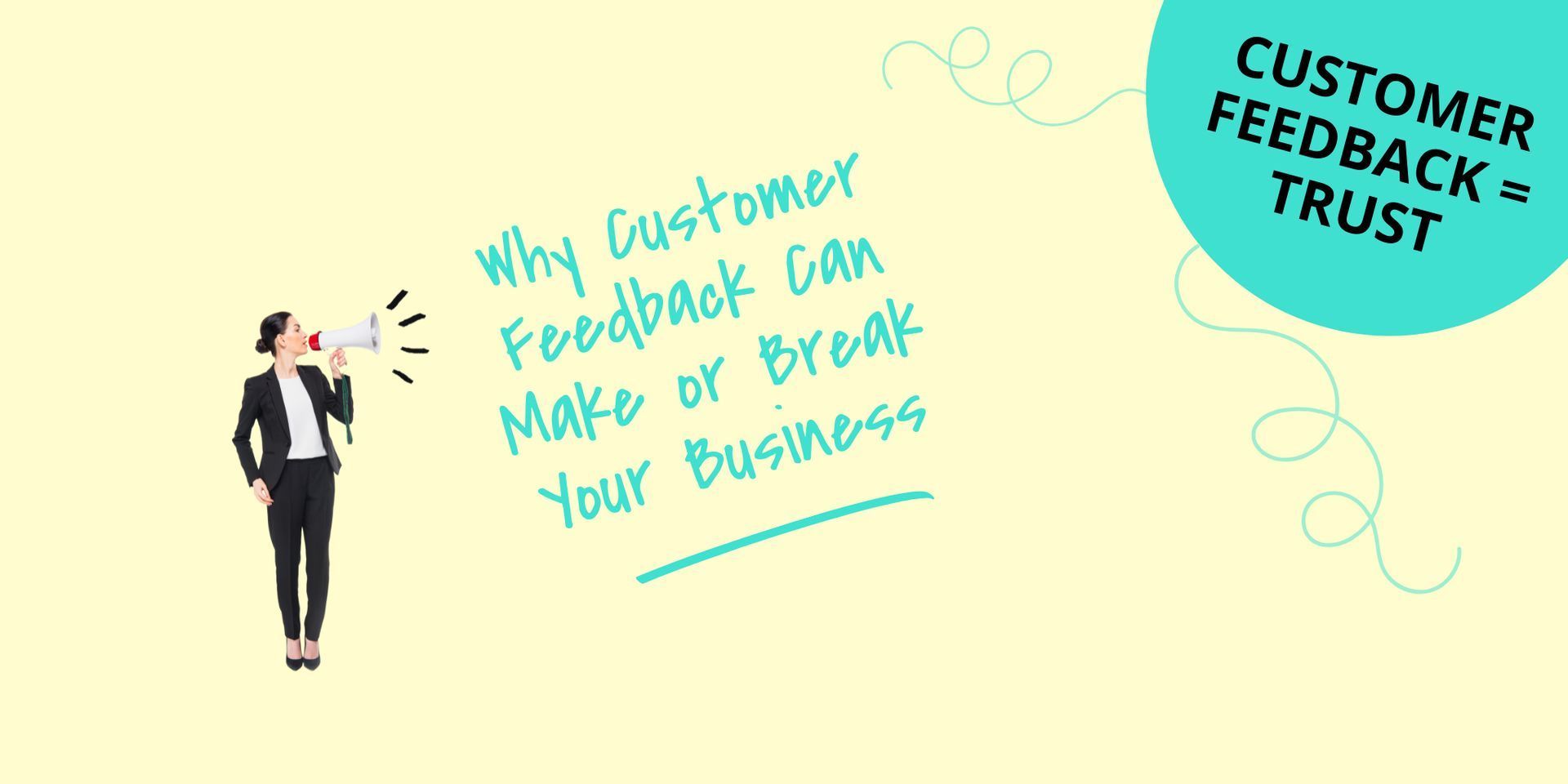 Why Customer Feedback Can Make or Break Your Business