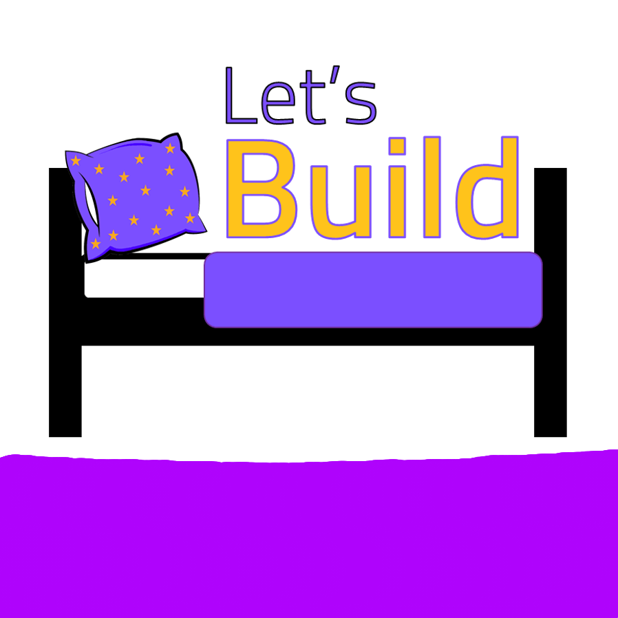 Let's Build Beds