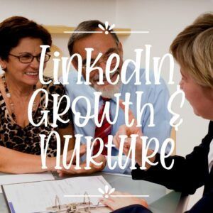 linkedin growth and nurture