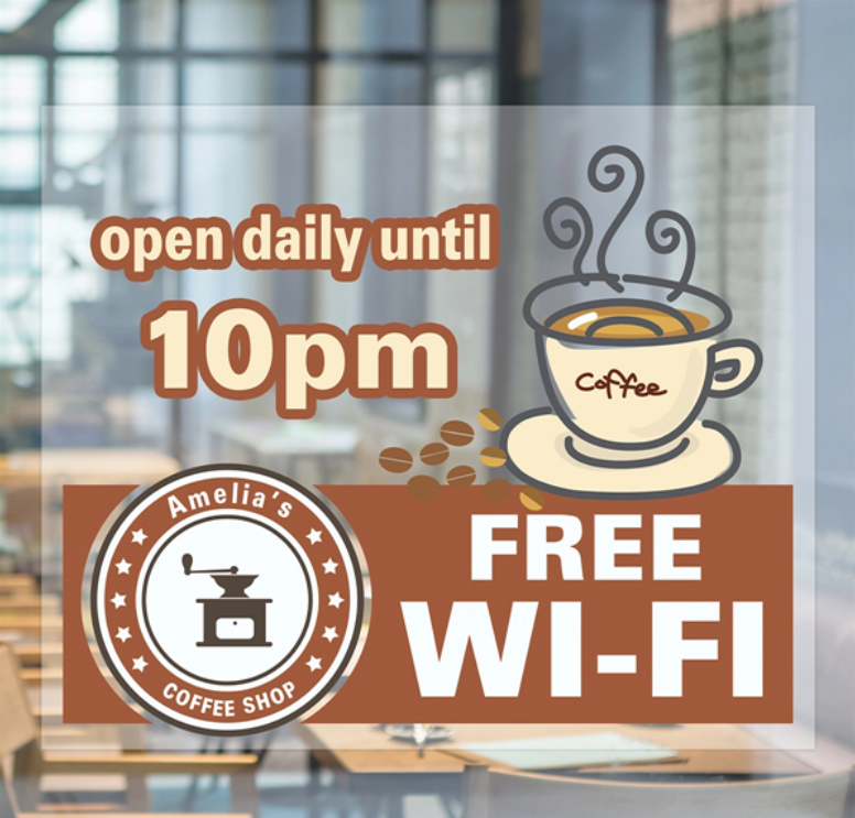 Window sign for Amelia's Coffee Shop, brown, open until 10pm, with coffee cup and free Wi-Fi logo.
