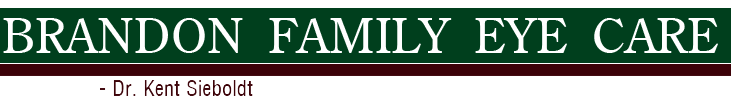 Brandon Family Eye Care - Dr. Kent Sieboldt Brandon Family Eye Care - Dr. Kent Sieboldt