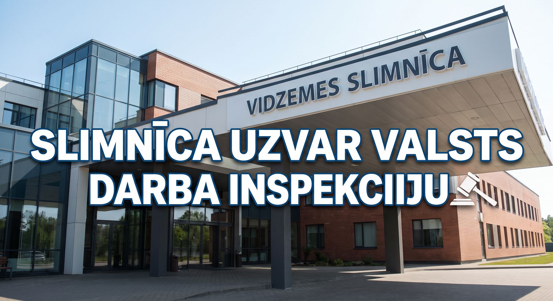Vidzemes slimnīca tiesā uzvar Valsts darba inspekcijuVidzemes slimnīca tiesā uzvar Valsts darba inspekciju