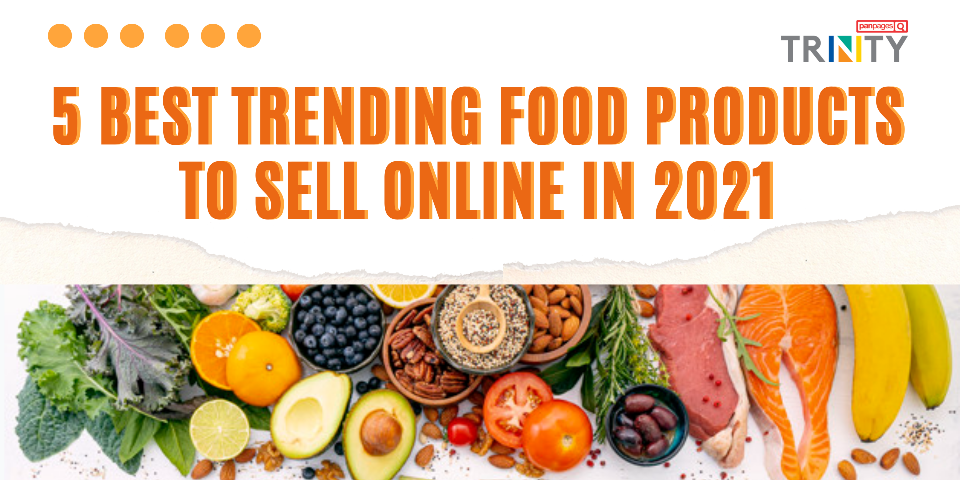 5 Best Trending Food Products To Sell Online In 2021