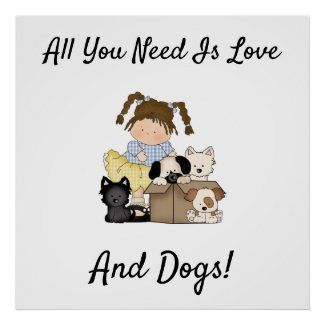 All You Need Is Love and Dogs