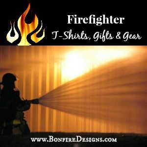 Firefighter Shirts, Gear and Gifts Personalized