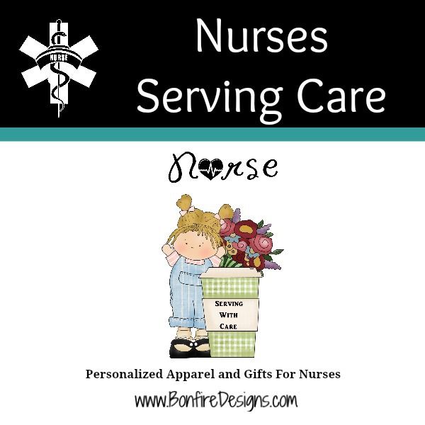 Nurses Serving With Care Gift Ideas