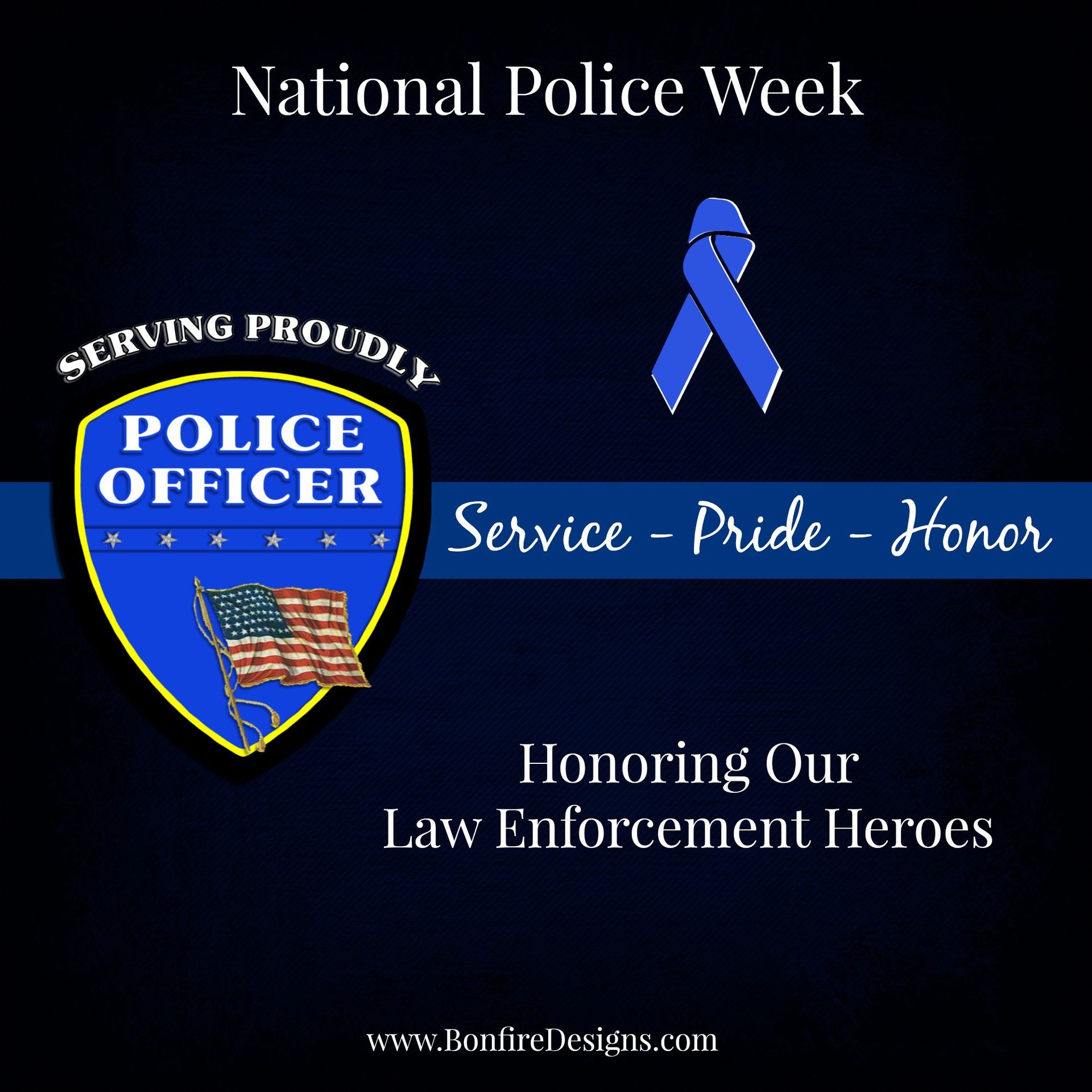 National Police Week Honoring Our Heroes