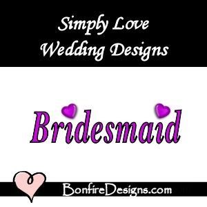 Simply Love Bridesmaids