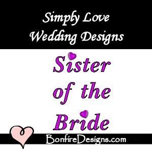 Simply Love Sister Of The Bride