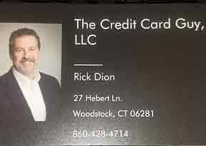 Business card: Rick Dion, The Credit Card Guy, LLC, Woodstock, CT, with headshot.