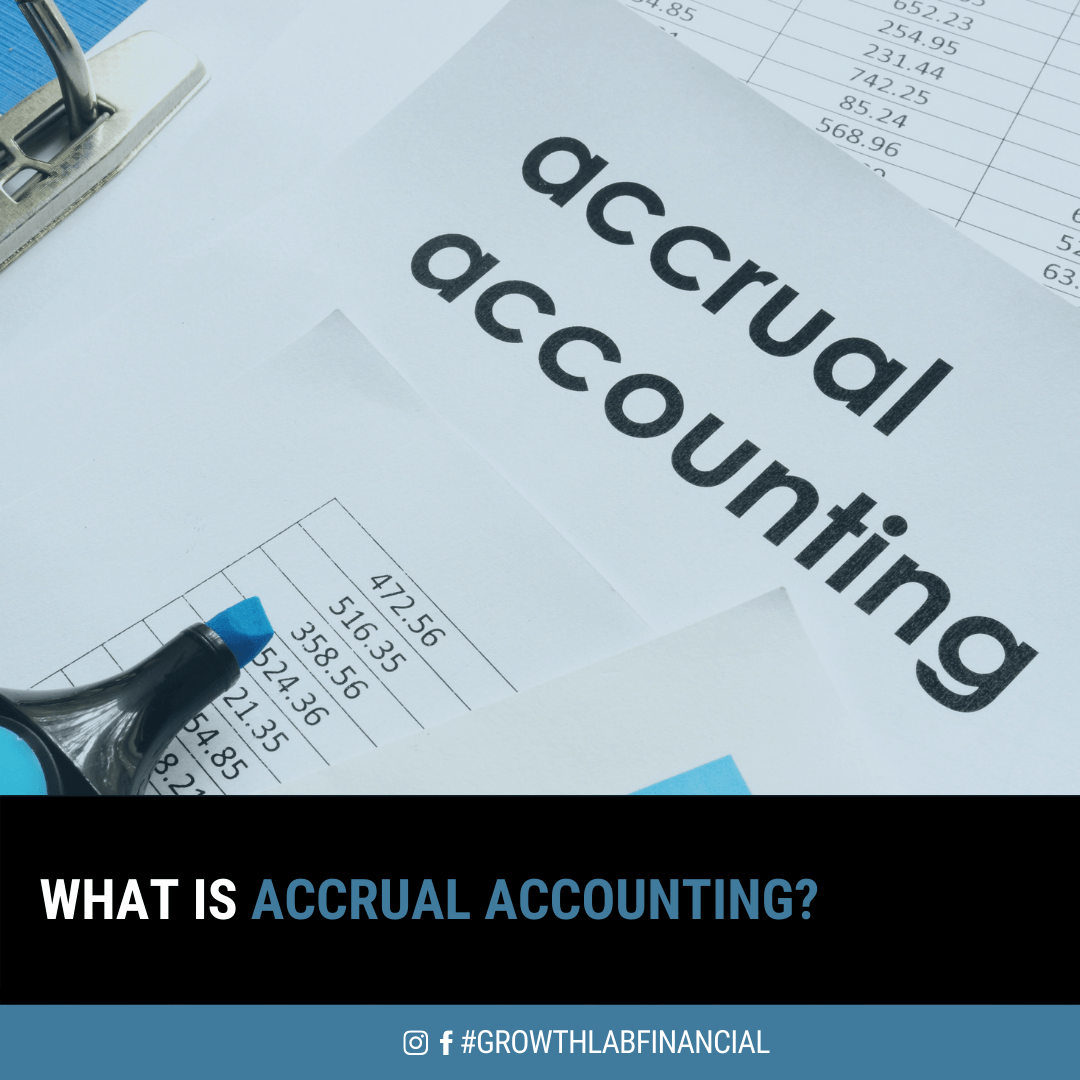 What is Accrual Accounting?