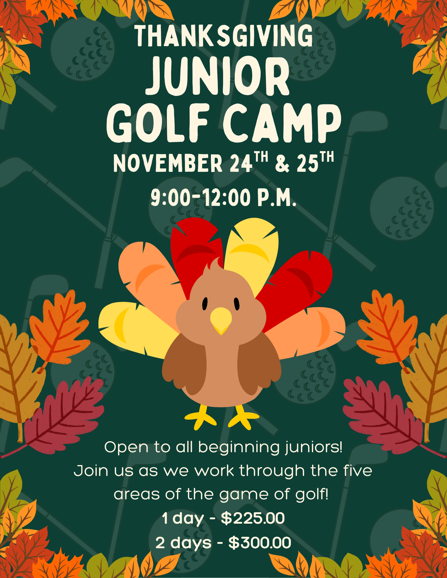A poster for thanksgiving golf camp open to all juniors.