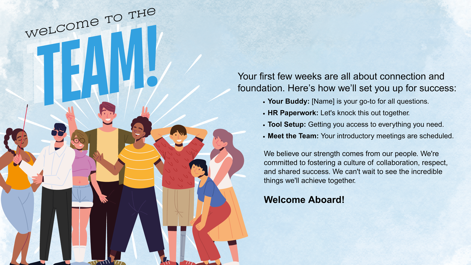 Welcome to the team graphic with diverse group. Text describes the first few weeks, emphasizing connections and setting up for success.