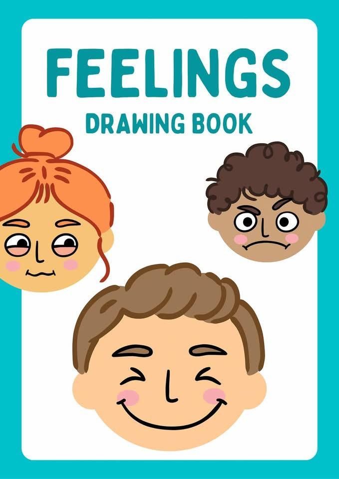 Cover of a feelings drawing book with cartoon faces expressing emotions like happy, sad, and content, on a teal background.