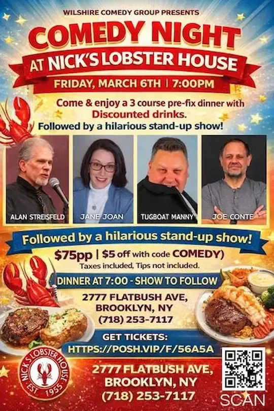 Event flyer for a comedy night at Nick's Lobster House in Brooklyn on March 6th at 7:00 PM