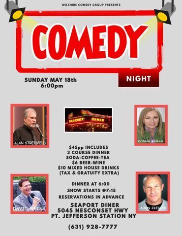 Flyer for a Comedy Night at Seaport Diner on May 18th at 6:00pm,.