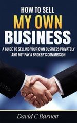 How To Sell My Own Business