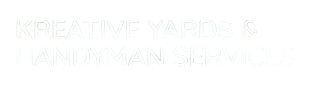 Kreative Yards & Handyman Services Kreative Yards & Handyman Services