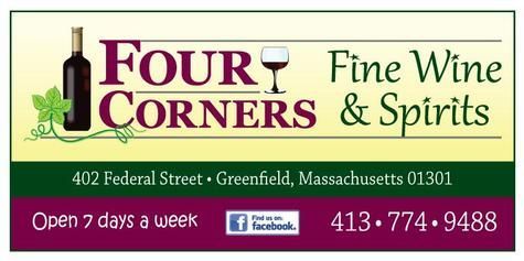 Logo for Four Corners Fine Wine & Spirits in Greenfield, MA; includes address, hours, Facebook, and phone number.