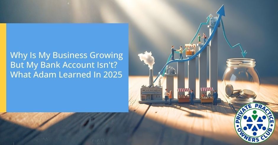 Private Practice Owners Club | Adam Robin | Business Profit