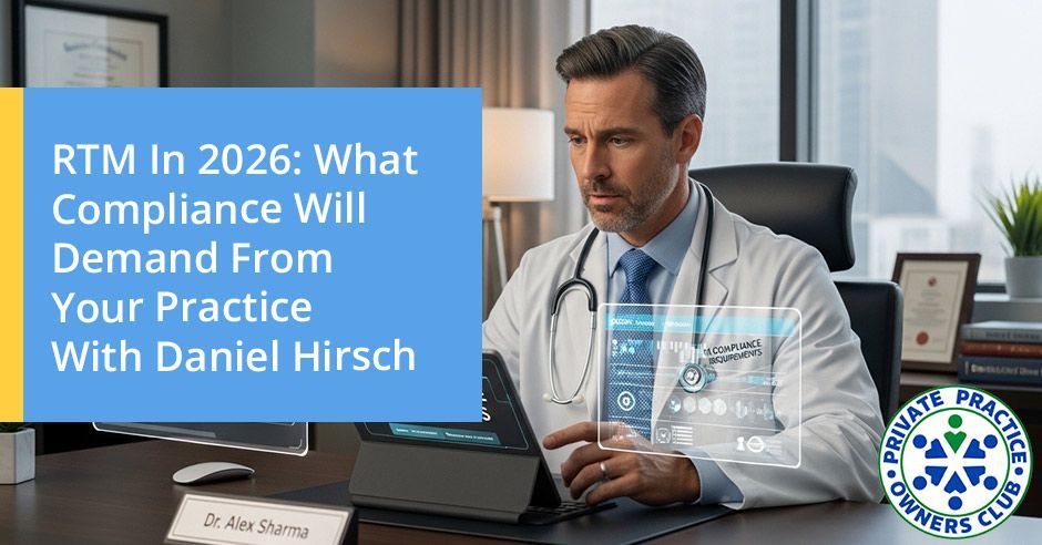 Private Practice Owners Club | Daniel Hirsch | RTM