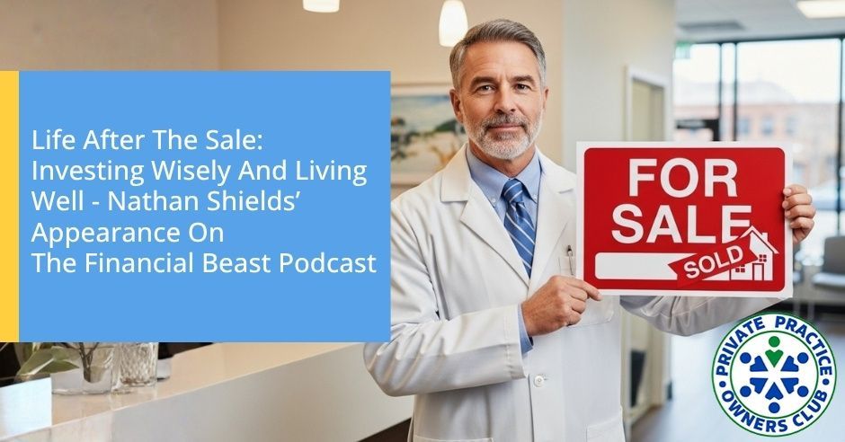 Private Practice Owners Club | Eric Miller | Selling Your Practice