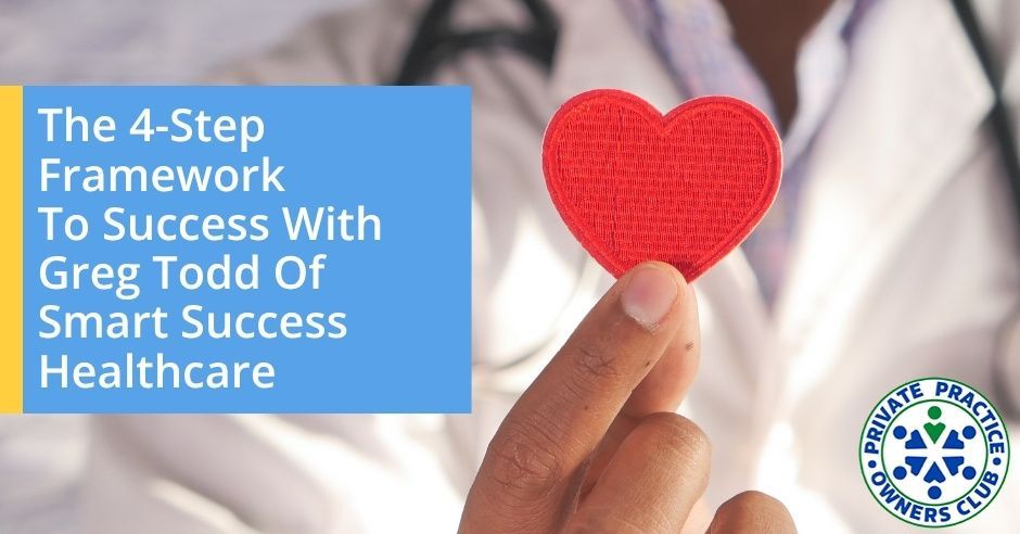 Private Practice Owners Club - Nathan Shields | Greg Todd | Framework
