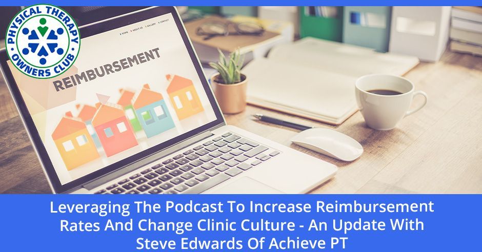 A laptop computer is open to a page that says reimbursement rates and change clinic culture.