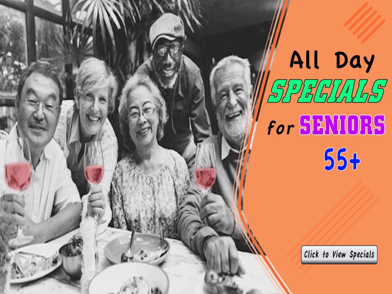 an ad for all day specials for seniors 55+