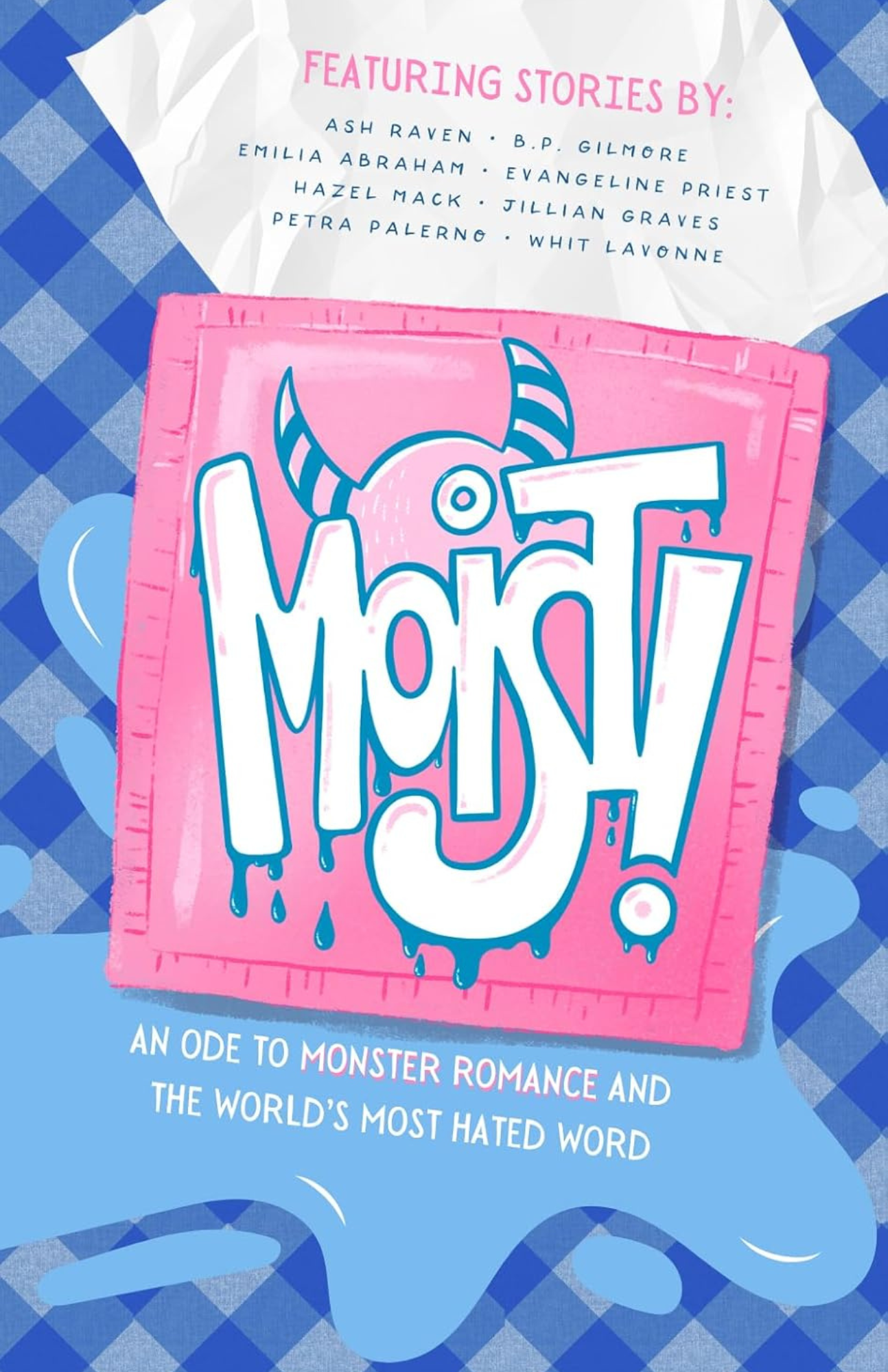 MOIST!