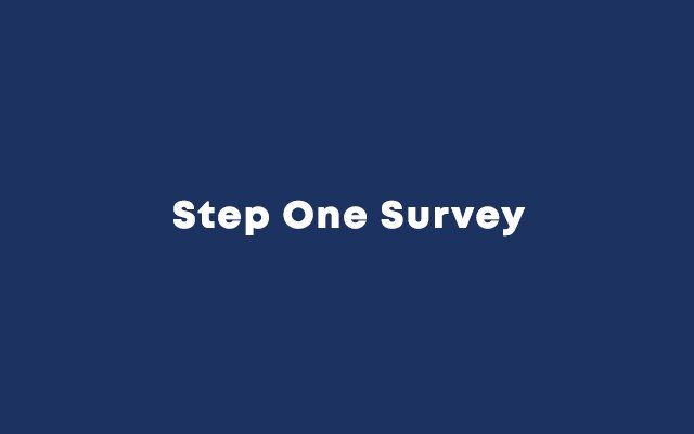 Step One Survey