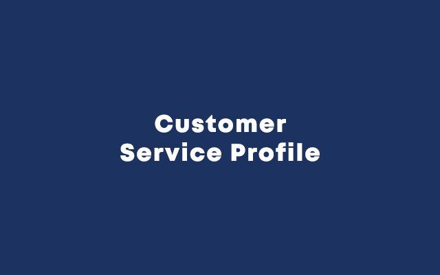 Customer Service Profile