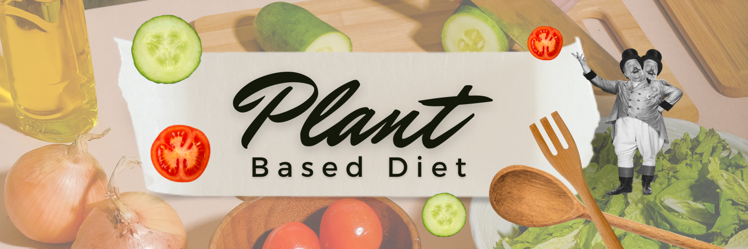 A sign that says plant based diet is surrounded by vegetables.