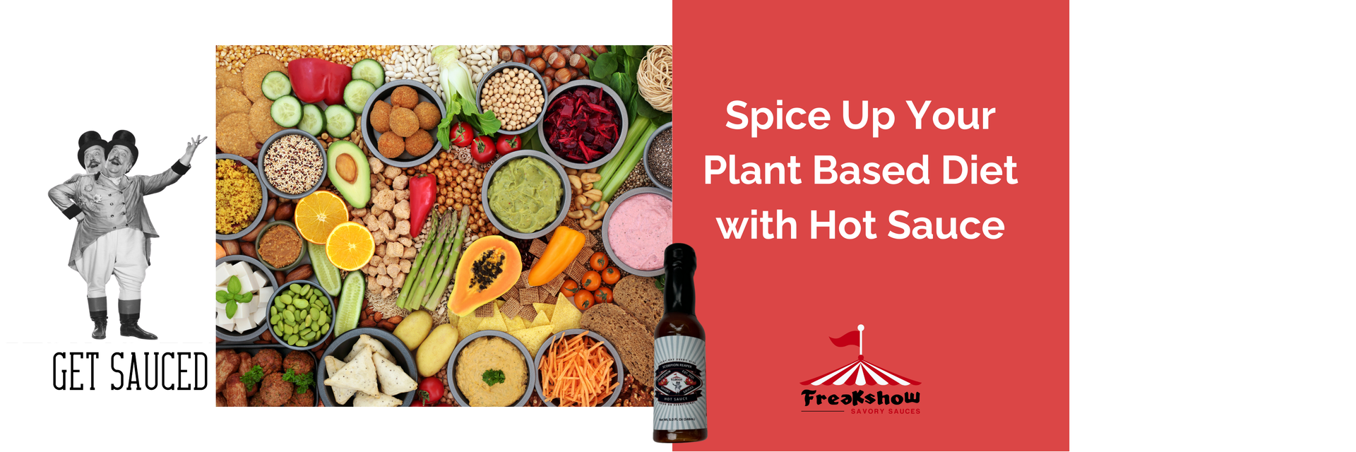 Spice Up Your Plant Based Diet with Freakshow Savory Sauces Hot Sauce