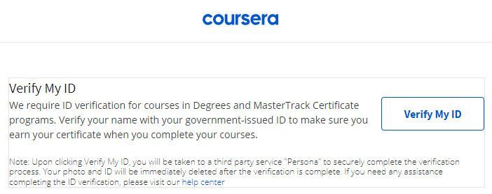 coursera request to verify ID for courses in Degrees and MasterTrack Certificate programs