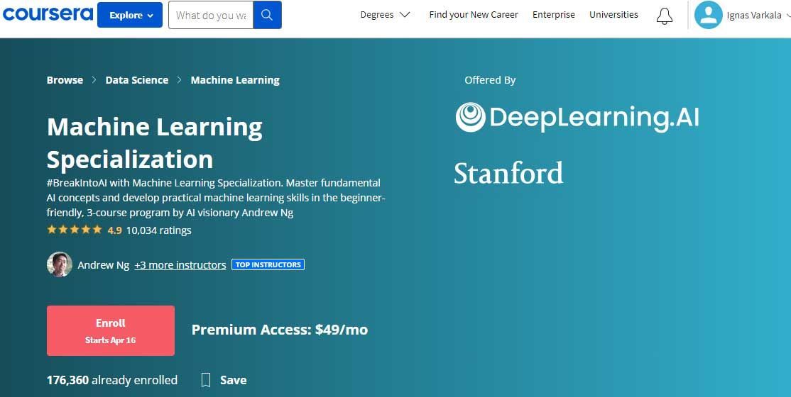 Machine Learning Specialization by DeepLearning.ai and Stanford University on Coursera