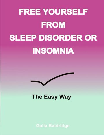 Free Yourself from Sleep Disorder or Insomnia