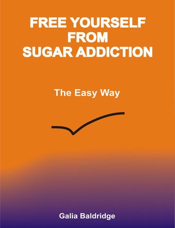 Free Yourself From Sugar Addiction