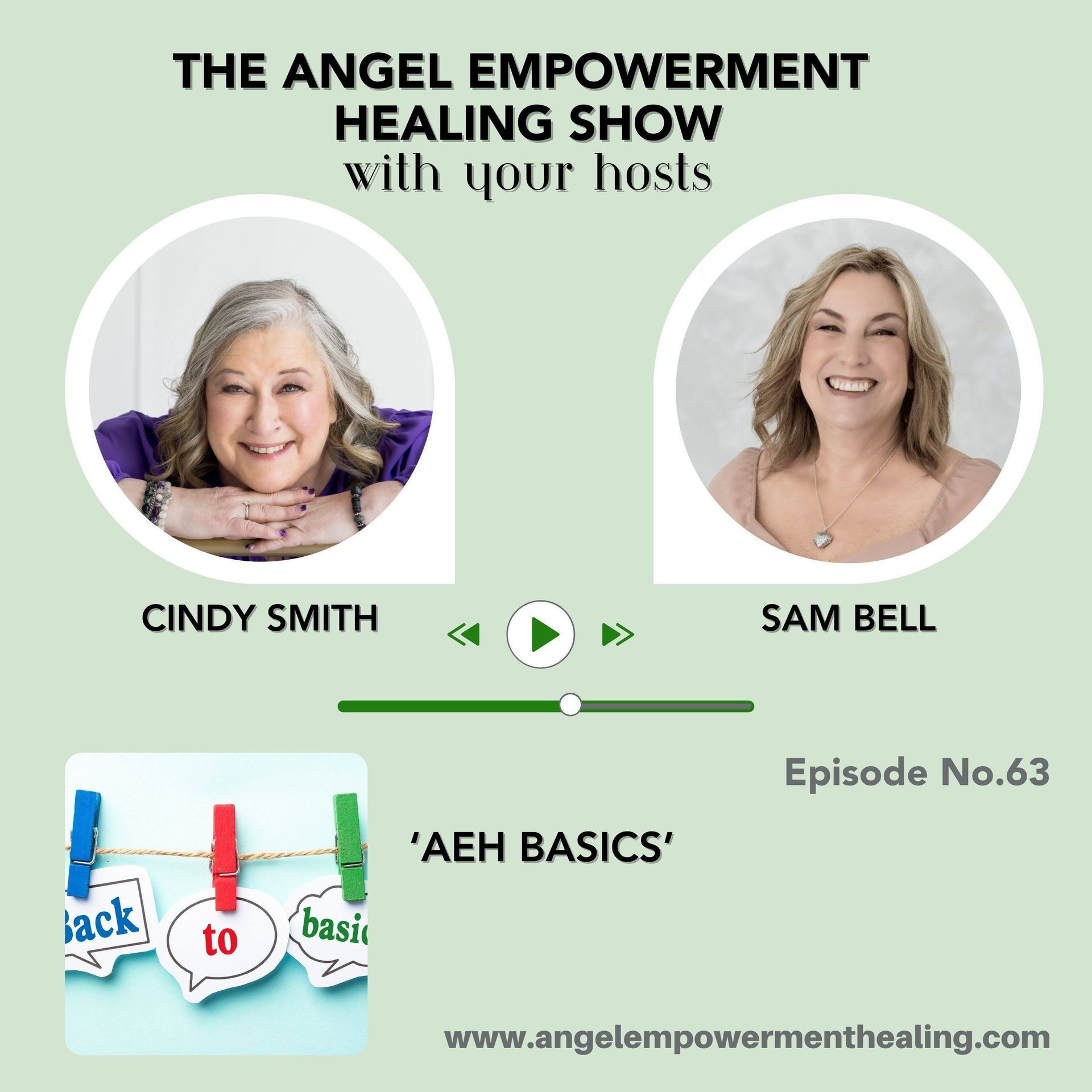 A poster for the Angel Empowerment Show episode 63 titled 'AEH Basics'