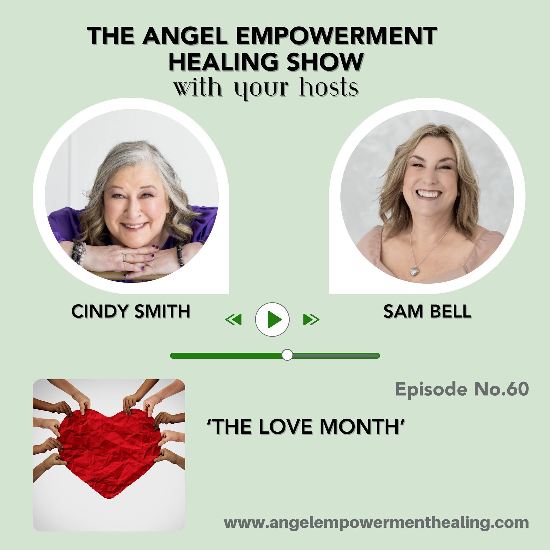 A poster for the angel empowerment show episode 60 titled 'The Love Month'