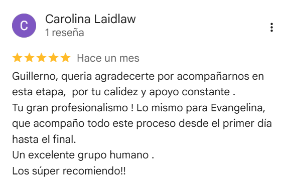 Reseña para Guillermo, elogiando su apoyo y profesionalismo y mencionando a Evangelina.