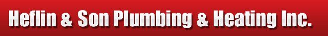 Heflin And Son Plumbing And Heating Inc.