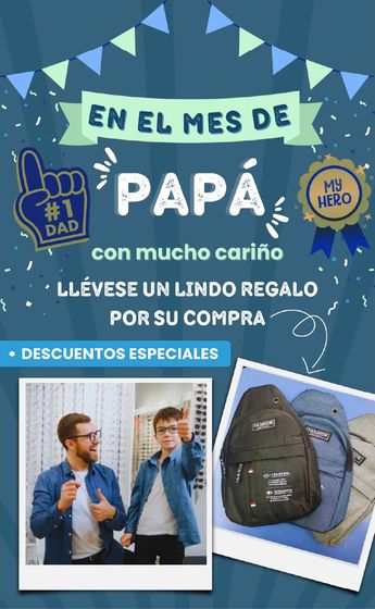 Mes de papá, descuentos especiales, llévese un lindo regalo por su compra