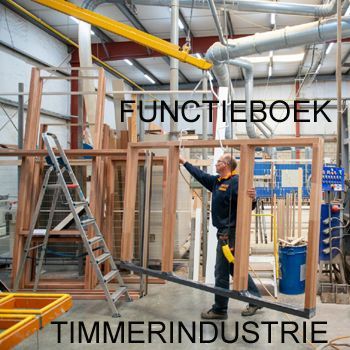 FUNCTIEBOEK TIMMERINDUSTRIE