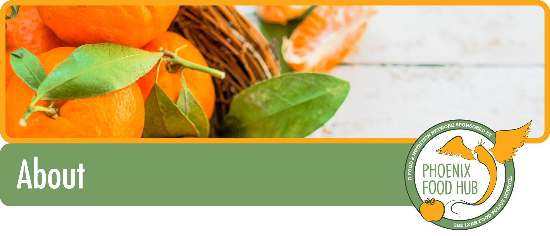 Image of oranges and leaves and a logo for Phoenix Food Hub with the text 