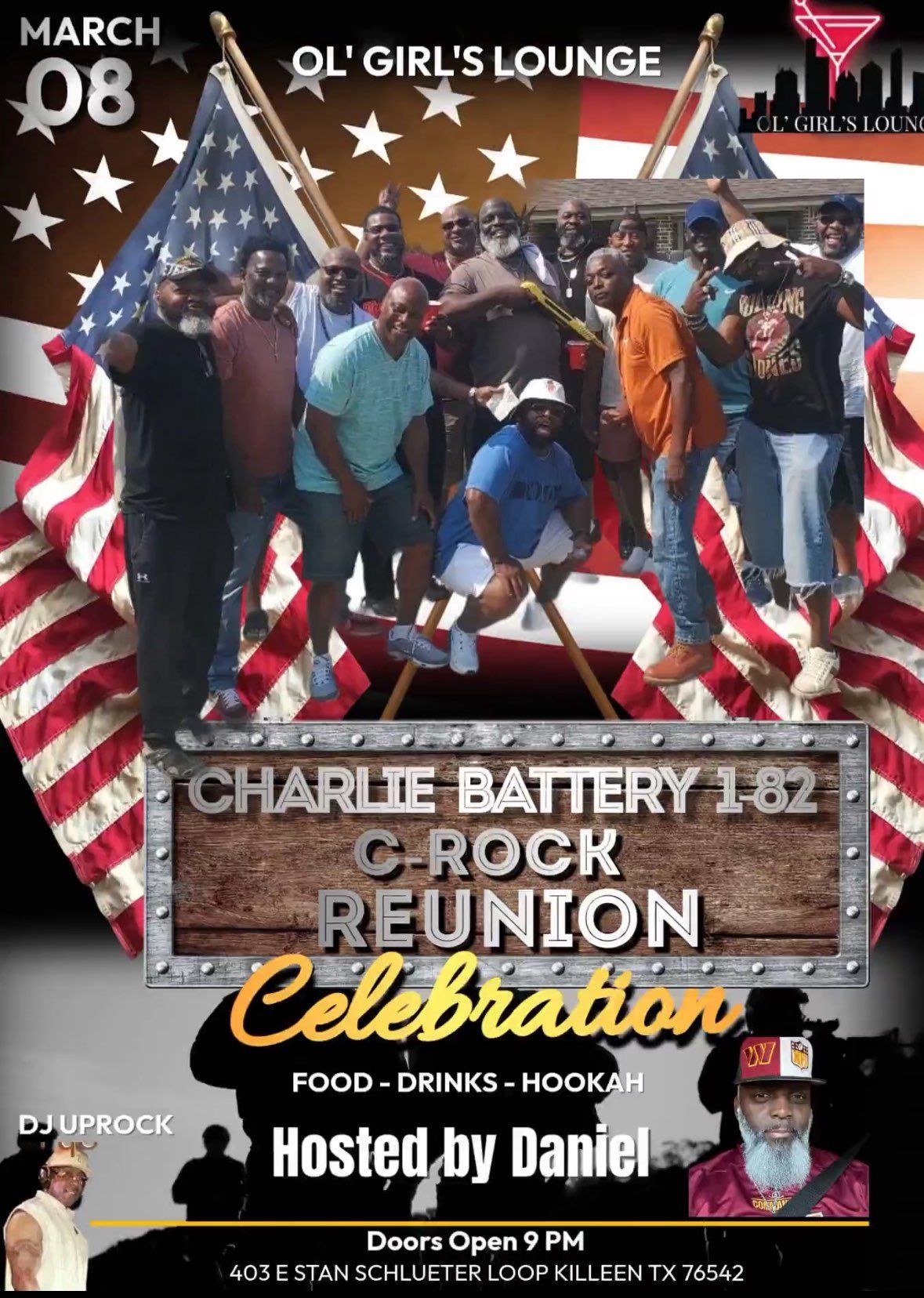 Flyer: Charlie Battery 1-82 C-Rock Reunion at OL' Girl's Lounge, Killeen, TX. Group photo, American flags, food, drinks, hookah.