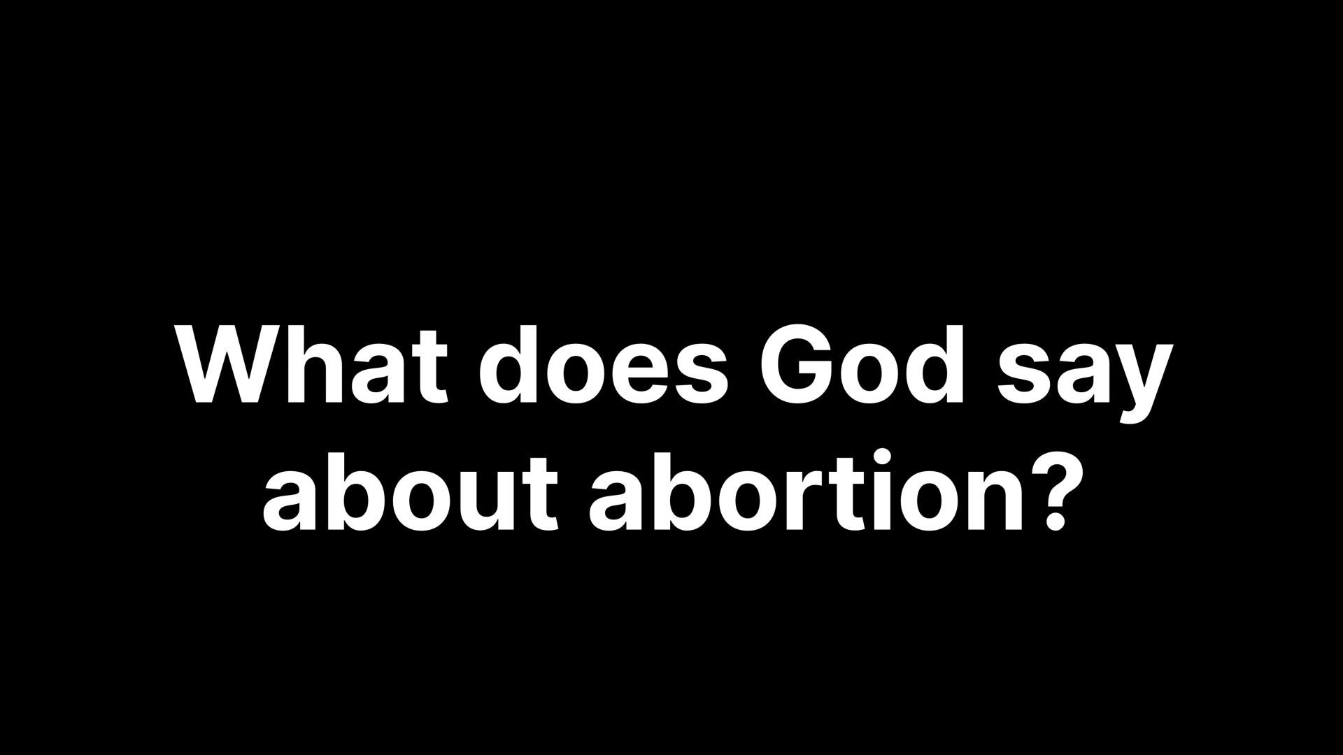 what-does-god-say-about-abortion