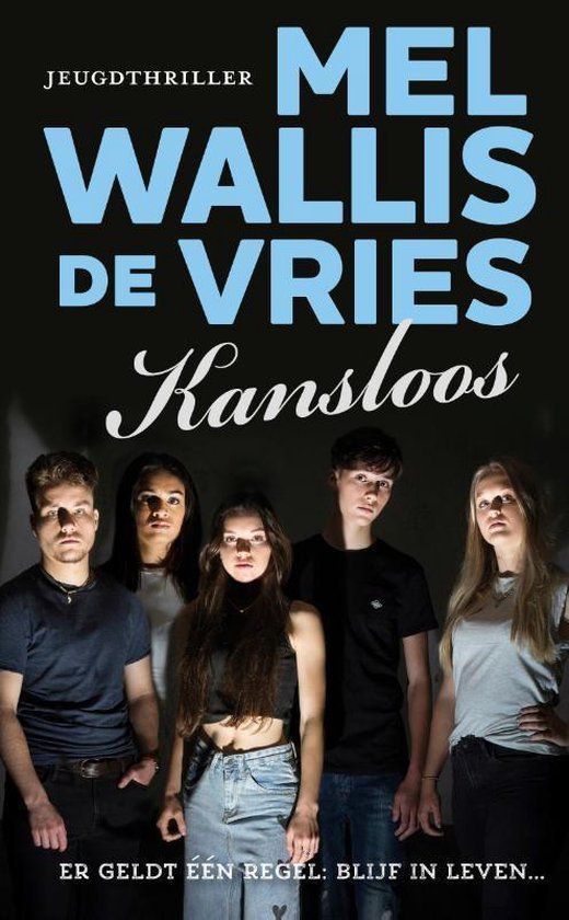 Boekrecensie Kansloos - Mel Wallis de Vries