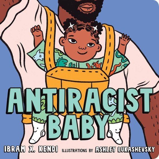 Boekrecensie Antiracist Baby - Ibram X.Kendi